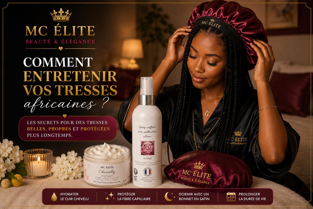 Comment entretenir vos tresses africaines – MC Élite Beauté & Élégance